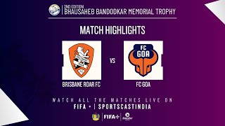 MATCH 6  HIGHLIGHTS  BRISBANE ROAR FC VS FC GOA [upl. by Yllitnahc]