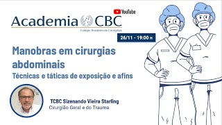 🎓 Manobras em cirurgias abdominais  técnicas e táticas  Academia CBC 14 [upl. by Lejna]