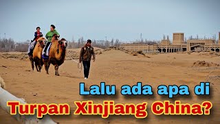 Turpan Xinjiang China day 1 Karez Village dan Kumtag desert by Nux Story [upl. by Adao160]