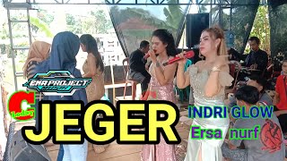 eka project  JEGER  Indri glow ft Ersa nurf  Cimahi jatinunggal ceploday [upl. by Creedon898]