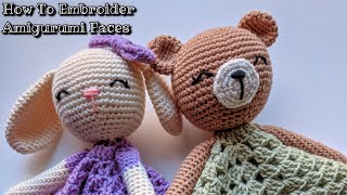 How To Embroider Amigurumi Faces [upl. by Epuladaug]