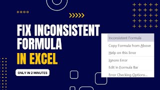 Fix Inconsistent Formula  Excel [upl. by Bausch]