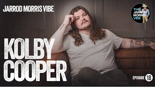 The Jarrod Morris Vibe  Ep 18  Kolby Cooper [upl. by Christiane]