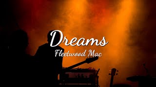 Fleetwood Mac  Dreams Lyric Video🔥 [upl. by Flower359]