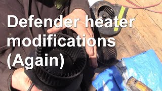 Defender heater modifications  Again [upl. by My674]