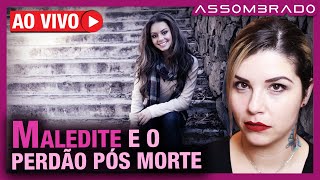 MINHA EXCUNHADA MALEDITE E O PERDÃO PÓS MORTE  Ela precisava conversar com a Maledite mas [upl. by Asennav]