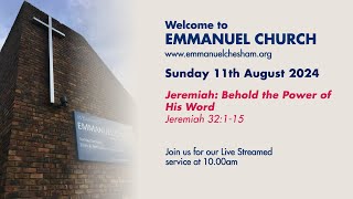 11th August 2024  Emmanuel Chesham 10am Service [upl. by Pegma428]