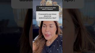 Uso de dreno após abdominoplastia cirurgiaplástica cirurgiaplasticasegura lipoaspiração [upl. by Ahsieken]