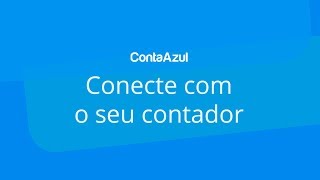 Conta Azul Como integrar seu contador dentro da plataforma [upl. by Eniluap601]