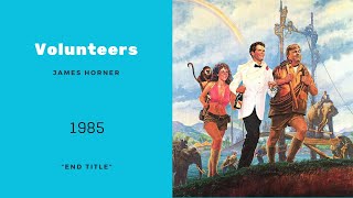 Volunteers  End Titles  James Horner 1985 [upl. by Khajeh]