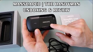 Manscaped  The Handyman  Unboxing amp Review [upl. by Wrench838]