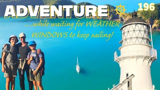 What to do WAITING for WEATHER WINDOWS to SAIL from New Zealand  Ep 196 [upl. by Catlaina]