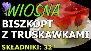 Biszkopt truskawki i bita śmietana  Wiosna [upl. by Ailelc303]