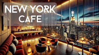 You are in a New York Coffee Shop Jazz Ambience ☕ Jazz Instrumental 🎧 Smooth Jazz 🎷Relaxing Jazz [upl. by Roselia]