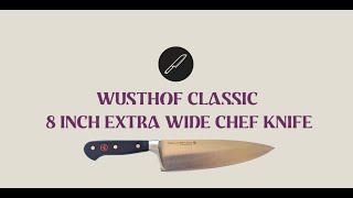 WÜSTHOF Classic 8″ Extra Wide Chef’s Knife [upl. by Isherwood]