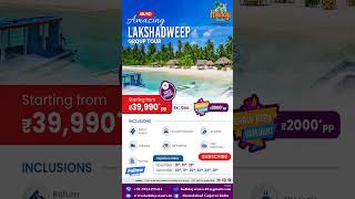 🌴Amazing Lakshadweep 4 Nights 5 Days Group Tour 🌊Starting  39990 INR 💸 Fixed Departure Ex Goa 🏖️🌅 [upl. by Enilkcaj]