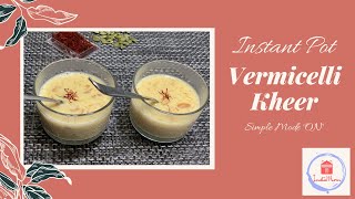 Vermicelli Kheer using Instant Pot [upl. by Sibilla494]