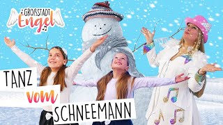 Tanz vom Schneemann  Kindertanz  Kinderlieder zum Tanzen  GroßstadtEngel [upl. by Inava]