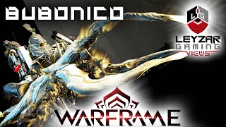 Bubonico Build 2020 Guide  The Vicious Plague Warframe Gameplay [upl. by Leggat280]