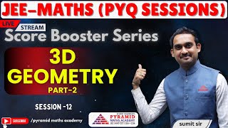 Three dimensional GeometryPart2 JEE PYQs Score booster SeriesPyramidMathsAcademy [upl. by Pronty]