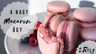 MACARON készítés otthon  2 Rész  macaron héjak készítese  BebePiskóta [upl. by Reiner]