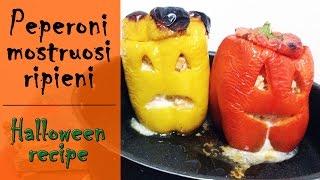 Ricetta di Halloween  PEPERONI MOSTRUOSI RIPIENI Le dolcezze di Viky [upl. by Dlareme]