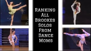 Ranking All Brookes Solos From Dance Moms🩷 [upl. by Farra]