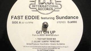 Fast Eddie ft Sundance  Git On Up DJ International Records 1989 [upl. by Derk]