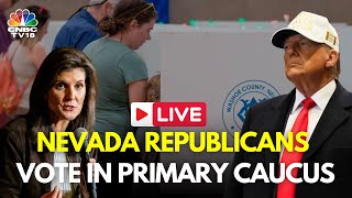 LIVE Nevada Republicans Vote in Primary Caucus  Donald Trump Live  US Elections 2024  IN18L [upl. by Arias764]