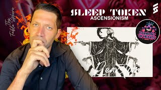 BRILLIANT WRITING Sleep Token  Ascensionism Reaction HOH Series [upl. by Rodoeht]