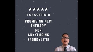 Tofacitinib The Drug that Could Change ankylosing spondylitis treatment forever [upl. by Alidis]