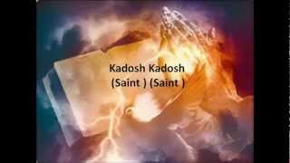 Saint Kadosh  Hébreu Messianique chanson avec paroles en Français [upl. by Melda]