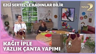 Ezgi Sertelle Kadınlar Bilir Yaza Kadar Örmüş Olun [upl. by Oravla930]