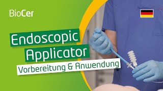 Endoscopic Applicator Vorbereitung amp Anwendung [upl. by Yerdua]