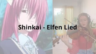 Shinkai  Elfen Lied Violin [upl. by Tinaret]