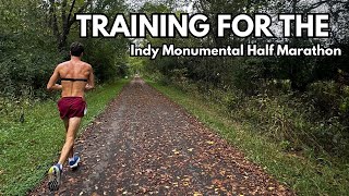 Training For The Indy Monumental Half Marathon [upl. by Ahselaf]