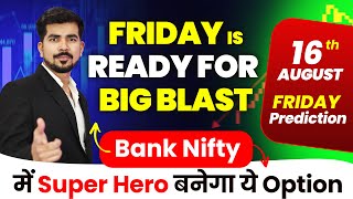 Friday  Bank Nifty Prediction and Nifty Analysis for  16 AUG 24  Bank Nifty for Tomorrow [upl. by Nylzor445]