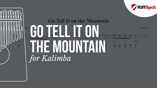 Go Tell It on the Mountain Kalimba Tab [upl. by Nosyarg620]