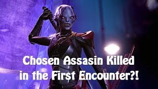 Killing Chosen Assasin in the First Encounter [upl. by Noraf]