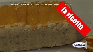 DOLCI  Semifreddo allarancio [upl. by Almat]