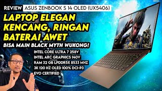 Laptop Tipis Ringan Kencang tapi Irit dgn Intel Lunar Lake Review ASUS Zenbook S 14 OLED UX5406 [upl. by Attoynek51]