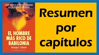 EL HOMBRE MAS RICO DE BABILONIA resumen 📖🤓💲 [upl. by Erimahs]