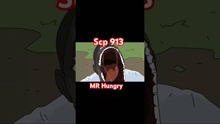 scp 913 mr hungry man scpfoundation scp913 edit mrhungry scp [upl. by Atnahsa903]