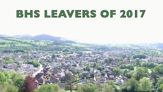 Brecon High School 2017 Leavers Video [upl. by Brick]