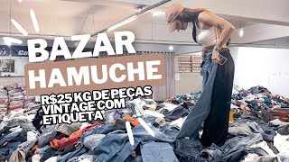 BAZAR HAMUCHE  MELHORES BRECHÓS DE SÃO PAULO  R25 kg das roupas peças vintages novas c etiqueta [upl. by Elokin]