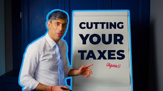 Rishi Sunak Cutting Your Taxes  Our Plan for the Economy [upl. by Lammaj]