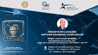 PROSTATE CANCER MTMRI IMAGING WORKSHOP BY PROF HAITHAM SHEBEL [upl. by Kronfeld288]