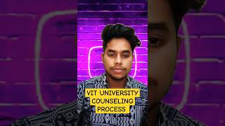 VIT UNIVERSITY Counseling Process  vit vellore campus  shorts vit [upl. by Nylessoj292]