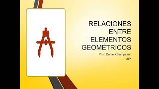 9 Relaciones entre Elementos Geométricos planos [upl. by Amabelle]