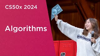 CS50x 2024  Lecture 3  Algorithms [upl. by Noremak]